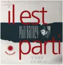 12inch Vinyl Single - Phil Barney - Il Est Parti