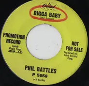Phil Battles - Digga Baby / Ten Miles From Town