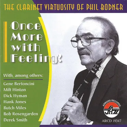 Phil Bodner - Clarinet Virtuosity: Once More With Feeling!