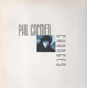 Phil Carmen - Changes