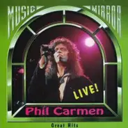 Phil Carmen - Great Hits (Live)