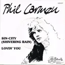 7inch Vinyl Single - Phil Carmen - Sin-City (Shivering Rain) / Lovin' You