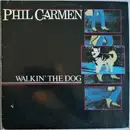 LP - Phil Carmen - Walkin' The Dog