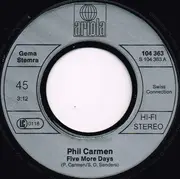 7inch Vinyl Single - Phil Carmen - Five More Days / Not Guilty