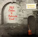 CD - Phil Cohen & Patricia Ford - Threads Of Gold