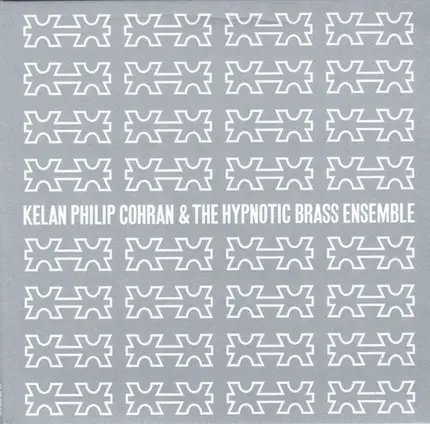 Cohran,Kelan Philip & The Hypnotic Brass Ensemble - Kelan Philip Cohran & The Hypnotic Brass Ensemble