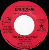 Phil Coley - The Man You Want Me To Be