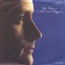 7inch Vinyl Single - Phil Collins - I Don't Care Anymore