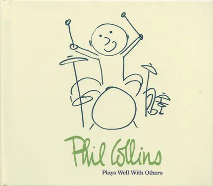 Phil Collins - Plays Well With Others