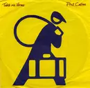 7'' - Phil Collins - Take Me Home