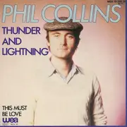 7inch Vinyl Single - Phil Collins - Thunder And Lightning