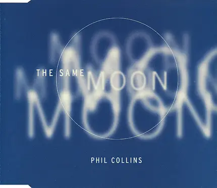 Phil Collins - The Same Moon