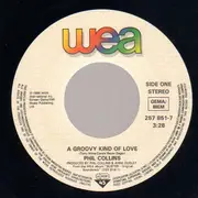 7inch Vinyl Single - Phil Collins - A Groovy Kind Of Love