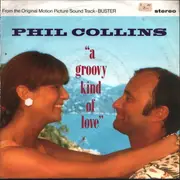 7inch Vinyl Single - Phil Collins - A Groovy Kind Of Love