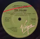 7inch Vinyl Single - Phil Collins - Against All Odds (Take A Look At Me Now) - Paper Labels