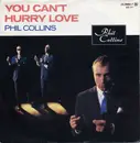 7inch Vinyl Single - Phil Collins - You Can't Hurry Love