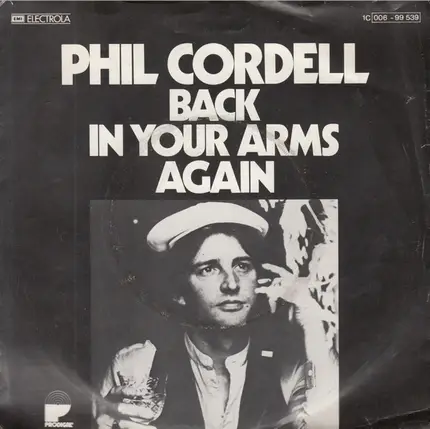 Phil Cordell - Back In Your Arms Again