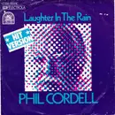 7inch Vinyl Single - Phil Cordell - Laughter In The Rain