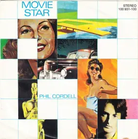 Phil Cordell - Movie Star