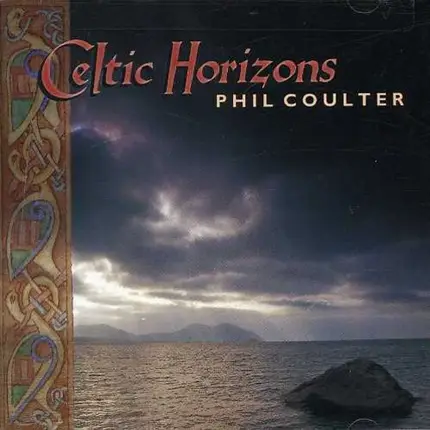 Phil Coulter - Celtic Horizons