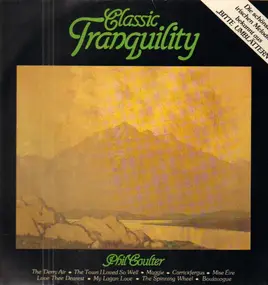 Phil Coulter - Classic Tranquility