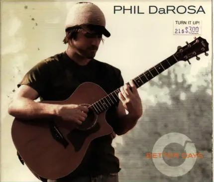 Phil DaRosa - Better Days