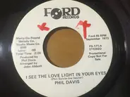 Phil Davis - I See The Love Light In Your Eyes