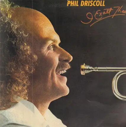 Phil Driscoll - I Exalt Thee