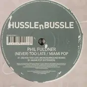 Phil Fuldner - (Never) Too Late / Miami Pop