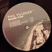 Phil Fuldner - Miami Pop