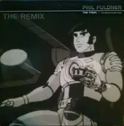 Phil Fuldner - The Final (The Captain Future Theme) (The Remix)