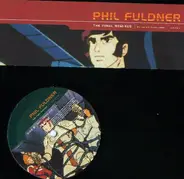 Phil Fuldner - The Final (Remixes)