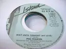 7inch Vinyl Single - Phil Fearon - Wait Until Tonight - Promo Copy