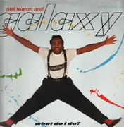 12inch Vinyl Single - Phil Fearon & Galaxy - What Do I Do?