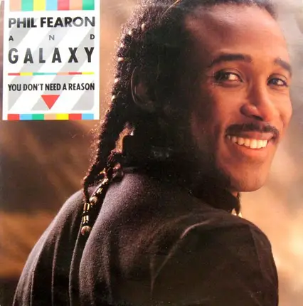 Phil Fearon & Galaxy - You Don't Need A Reason