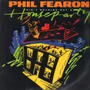 12inch Vinyl Single - Phil Fearon - Ain't Nothing But A House Party