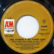 7inch Vinyl Single - Phil Flowers & The Flower Shop - Like A Rolling Stone / Keep On Sockin' It Children