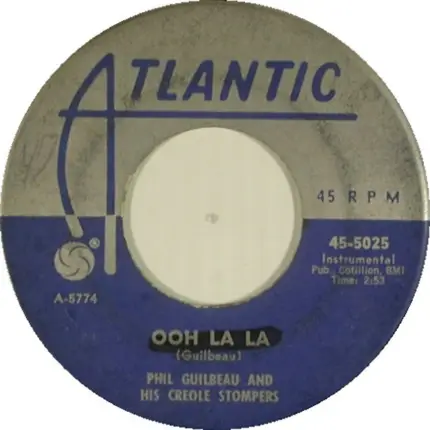 Phil Guilbeau And His Creole Stompers - Creole Walk / Ooh La La