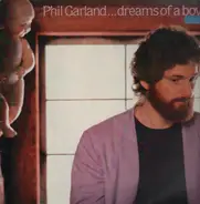 Phil Garland - Dreams of a Boy