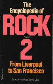 Phil Hardy - The Encyclopaedia of Rock Volume 2 - From Liverpool to San Francisco