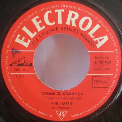 Phil Harris - Comme Ci, Comme Ca / He's Got The Whole World In His Hands