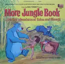 LP - Disney - More Jungle Book...Further Adventures Of Baloo And Mowgli - Gatefold Rainbow  label, Booklet incl.