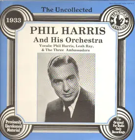Phil Harris - The Uncollected 1933