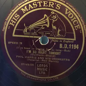 Phil Harris - I'm So Right Tonight / Necessity