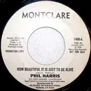 7inch Vinyl Single - Phil Harris - How Beautiful It Is Just To Be Alive