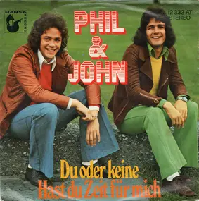 Phil & John - Du Oder Keine