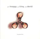 CD - Phil Keaggy , Wes King , Scott Denté - Invention