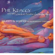 Phil Keaggy - Majesty & Wonder (An Instrumental Christmas)