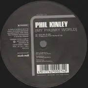 12inch Vinyl Single - Phil Kinley - My Phunky World