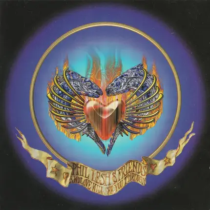 Phil Lesh And Friends - Love Will See You Through - Highlights Vol. 1
